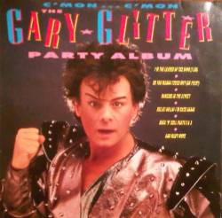 Gary Glitter : The Gary Glitter Party